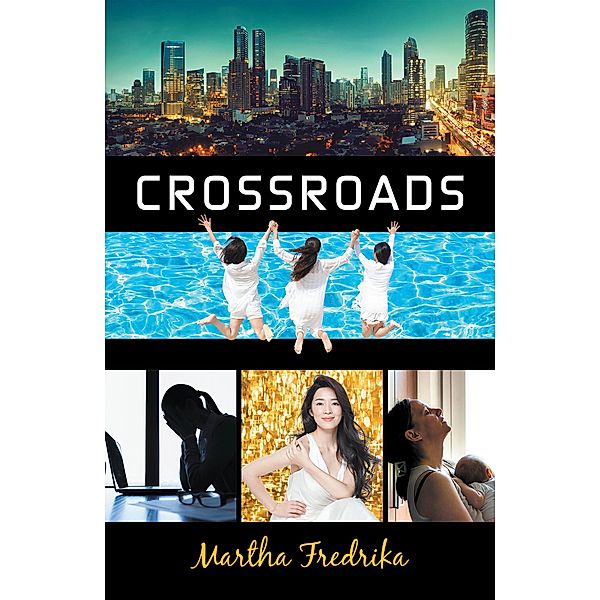 Crossroads, Martha Fredrika