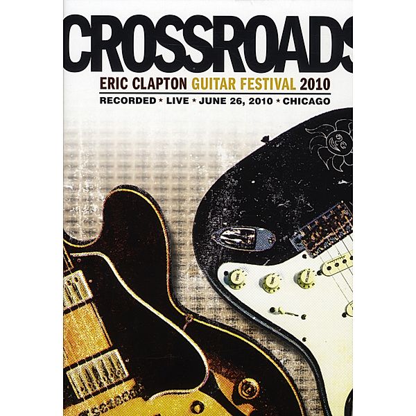 Crossroads Guitar Festival 2010, Eric Clapton