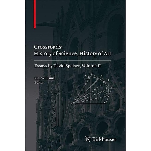 Crossroads: History of Science, History of Art, David Speiser