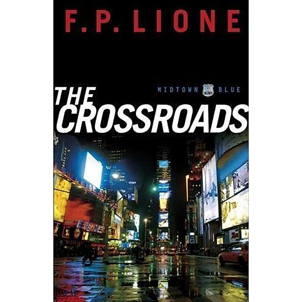 Crossroads (Midtown Blue Book #2), F. P. Lione