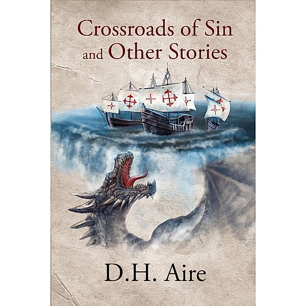 Crossroads of Sin and Other Stories, D. H. Aire