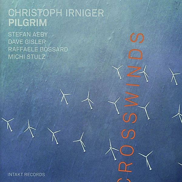 Crosswinds, Pilgrim, Christoph Irniger
