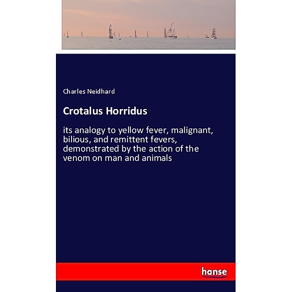Crotalus Horridus, Charles Neidhard