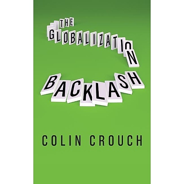 Crouch, C: Globalization Backlash, Colin Crouch