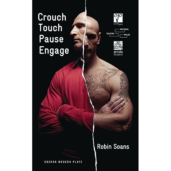 Crouch Touch Pause Engage / Oberon Modern Plays, Robin Soans