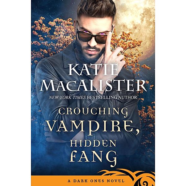 Crouching Vampire, Hidden Fang (Dark Ones, #7), Katie MacAlister