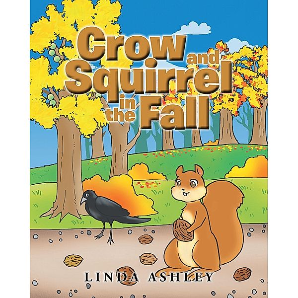 Crow and Squirrel in the Fall, Linda Ashley