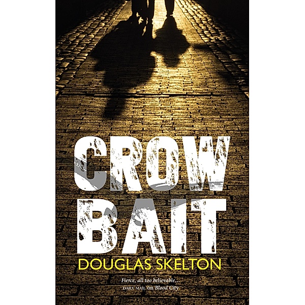 Crow Bait / Davie McCall Bd.2, Douglas Skelton
