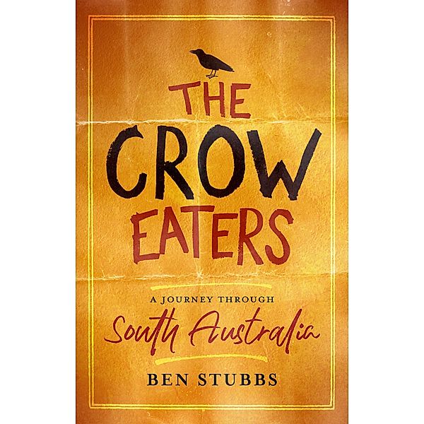 Crow Eaters, Ben Stubbs