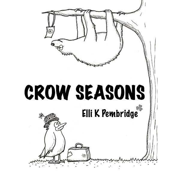 Crow Seasons, Elli K Pembridge