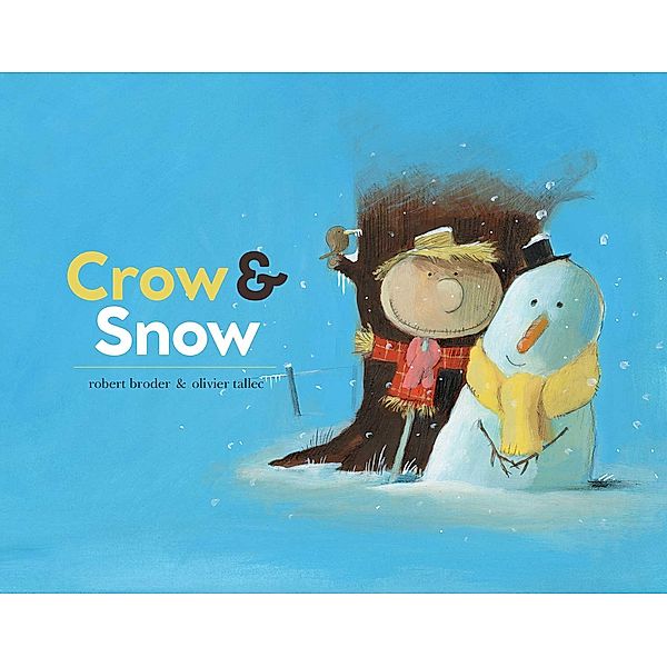 Crow & Snow, Robert Broder