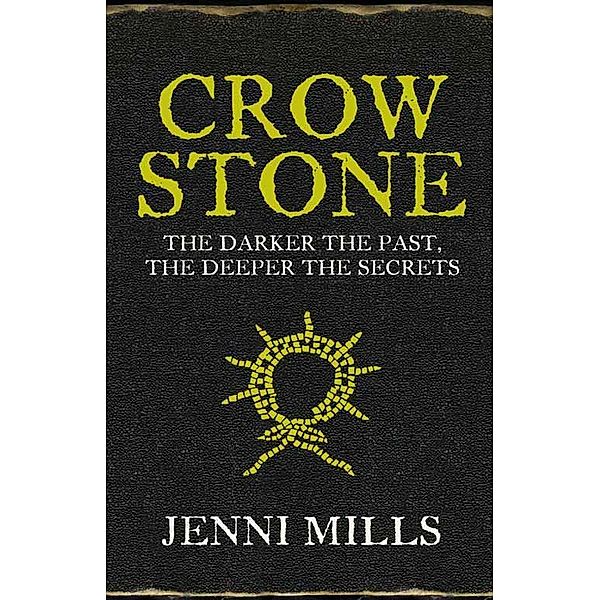 Crow Stone, Jenni Mills