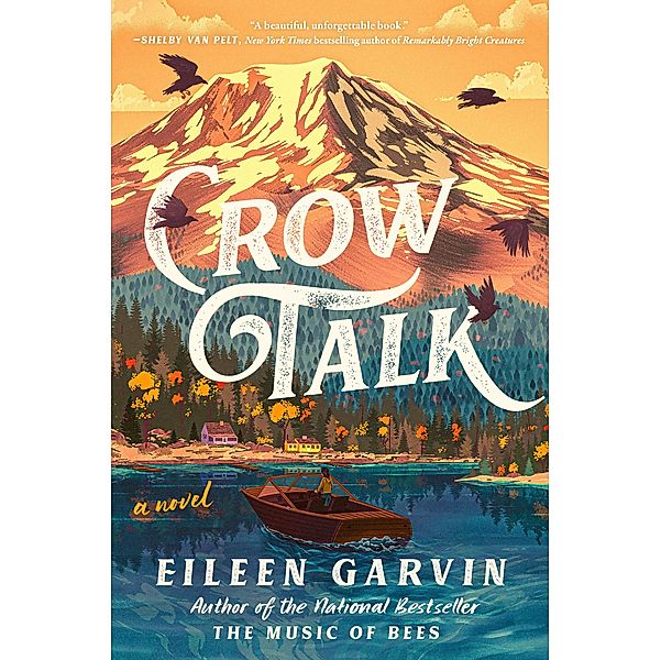 Crow Talk, Eileen Garvin