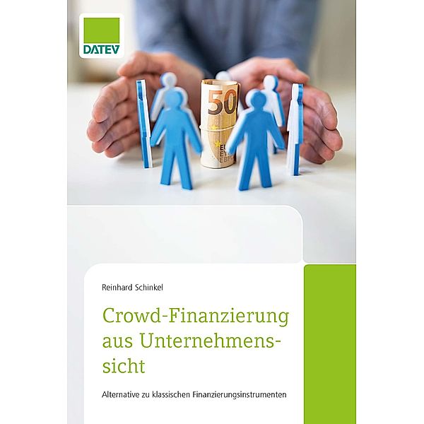 Crowd-Finanzierung aus Unternehmenssicht, Reinhard Schinkel