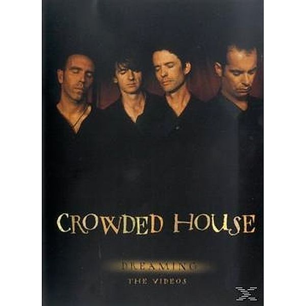 Crowded House - Dreaming - The Videos, Crowded House