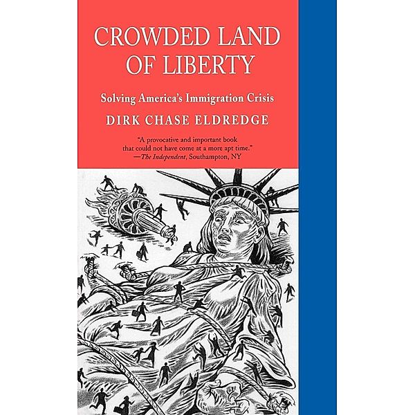 Crowded Land of Liberty, Dirk Chase Eldredge