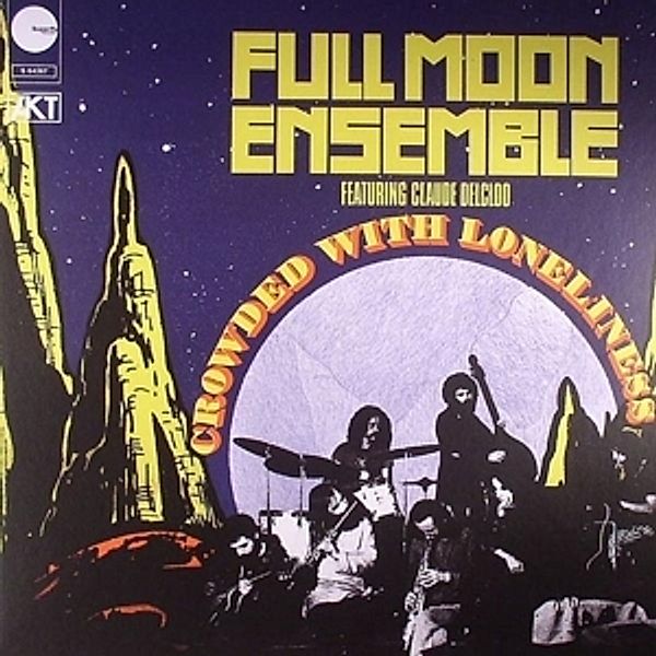 Crowded With Loneliness, Full Moon Ensemble