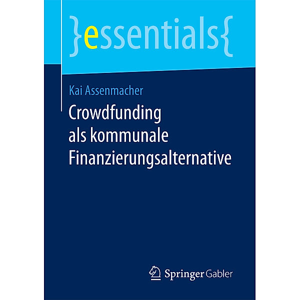 Crowdfunding als kommunale Finanzierungsalternative, Kai Assenmacher