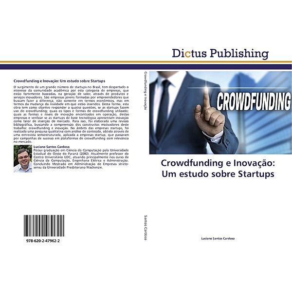 Crowdfunding e Inovação: Um estudo sobre Startups, Luciano Santos Cardoso