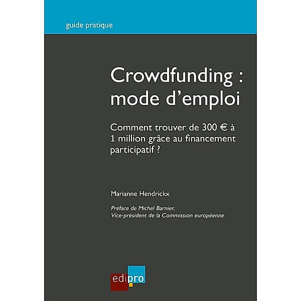 Crowdfunding : mode d'emploi, Marianne Hendrickx