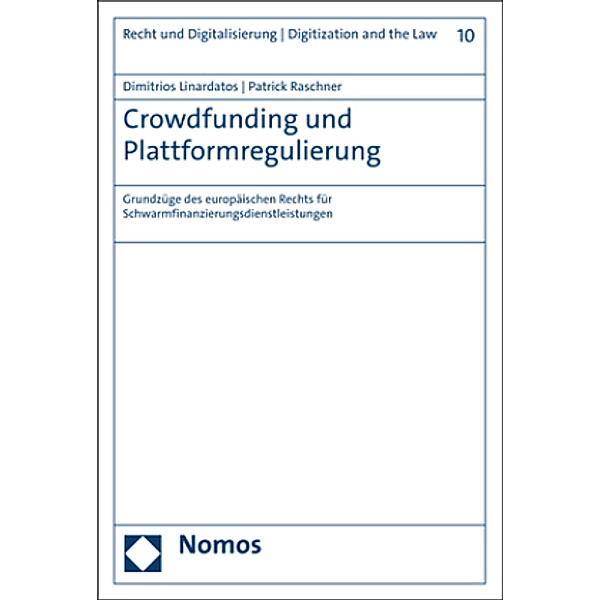Crowdfunding und Plattformregulierung, Dimitrios Linardatos, Patrick Raschner