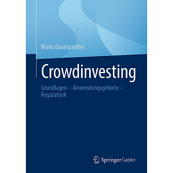 Crowdinvesting, Mario Baumgärtner