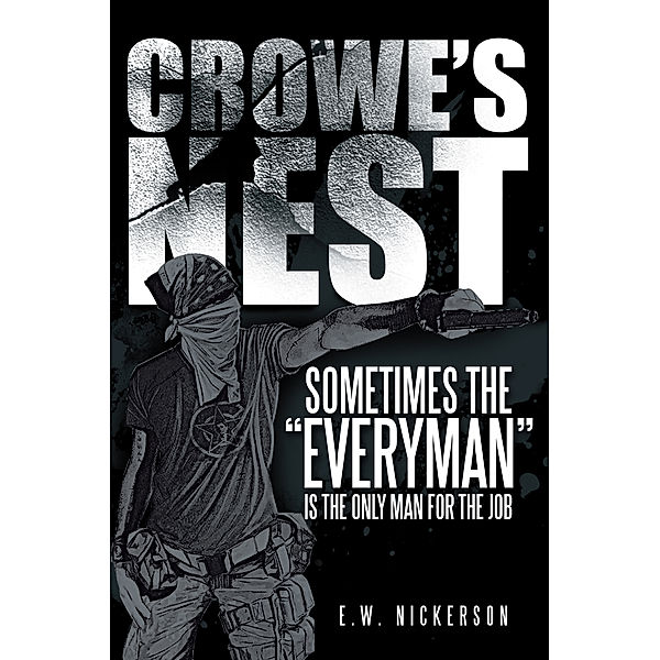 Crowe’S Nest, E.W. NICKERSON