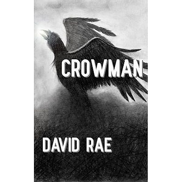 Crowman / The Sun Thief Bd.1, David Rae