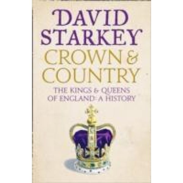 Crown and Country, David Starkey