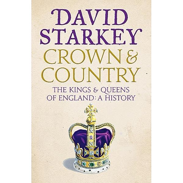 Crown and Country, David Starkey