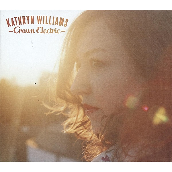 Crown Electric, Kathryn Williams