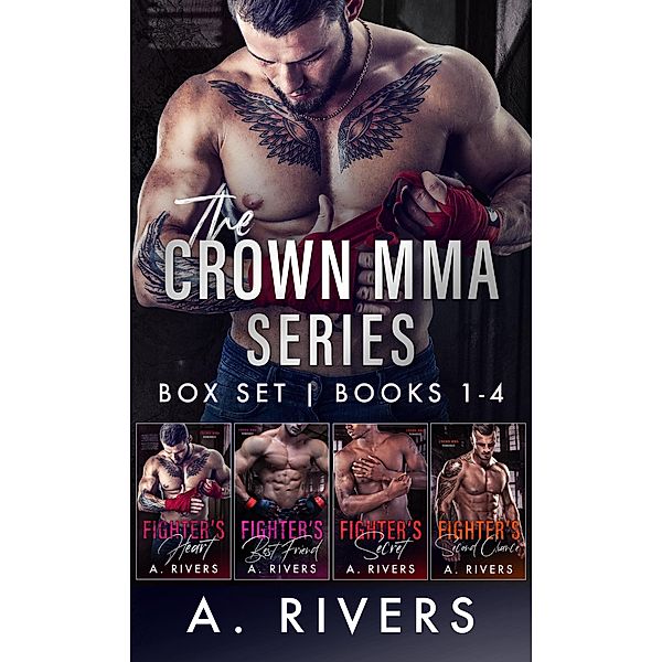 Crown MMA Romance Series: Books 1 - 4, A. Rivers, Alexa Rivers