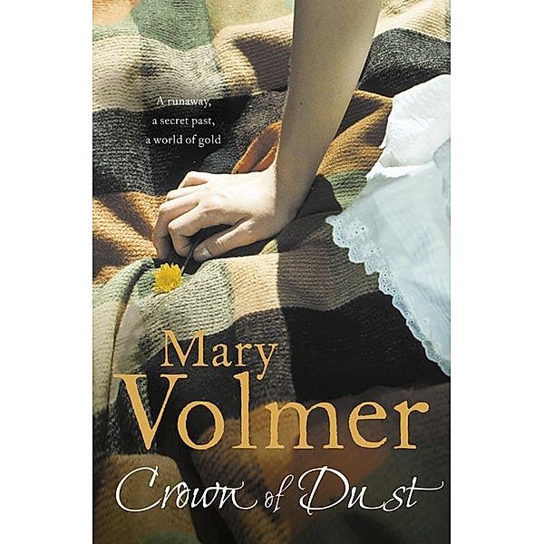 Crown of Dust, Mary Volmer