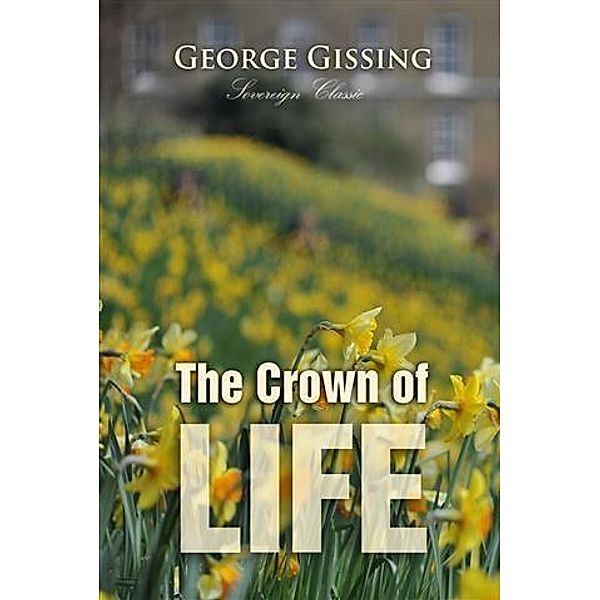 Crown of Life, George Gissing