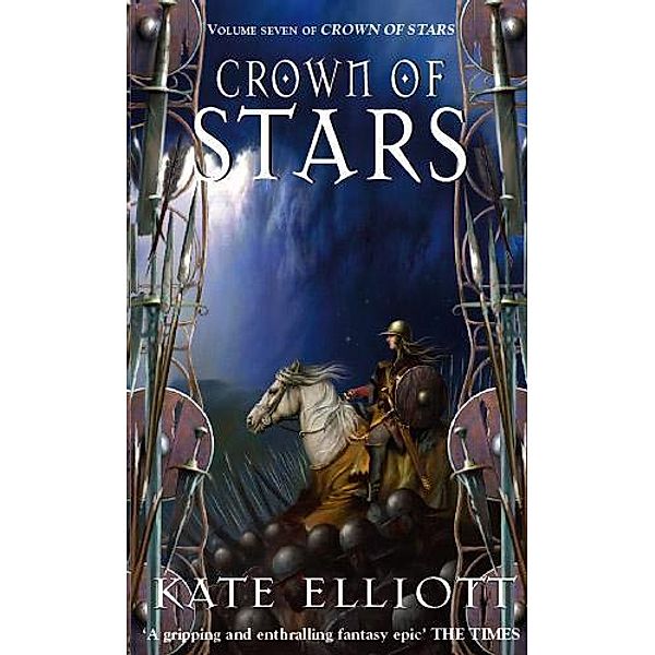 Crown Of Stars / Crown of Stars Bd.3, Kate Elliott