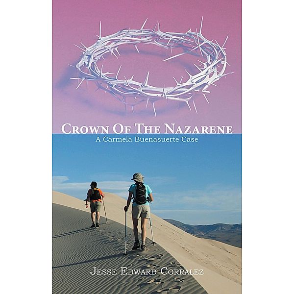 Crown of the Nazarene, Jesse Edward Corralez