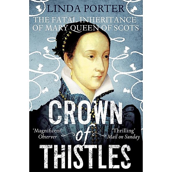 Crown of Thistles, Linda Porter
