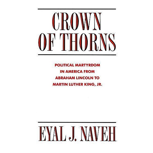 Crown of Thorns, Eyal J. Naveh
