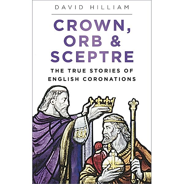 Crown, Orb and Sceptre, David Hilliam
