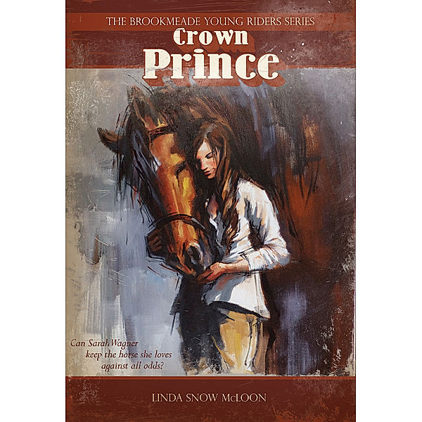 Crown Prince, Linda Snow McLoon