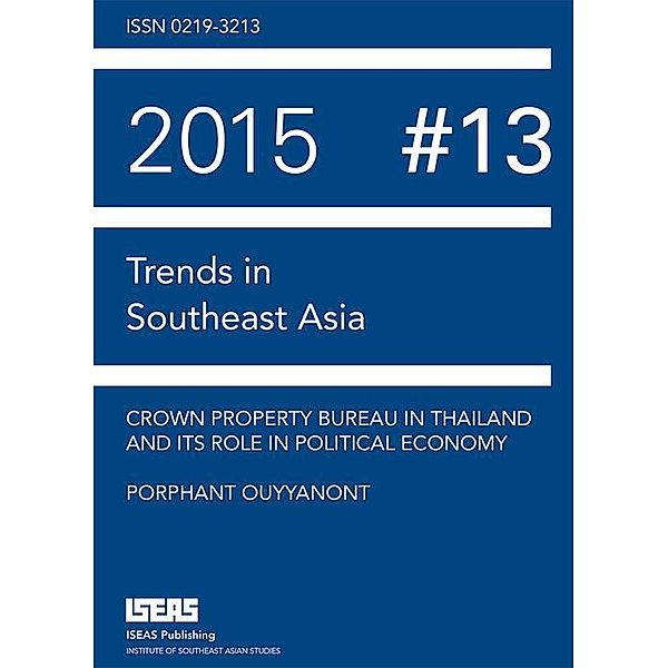 Crown Property Bureau in Thailand and Its Role in Political Economy, Porphant Ouyyanont