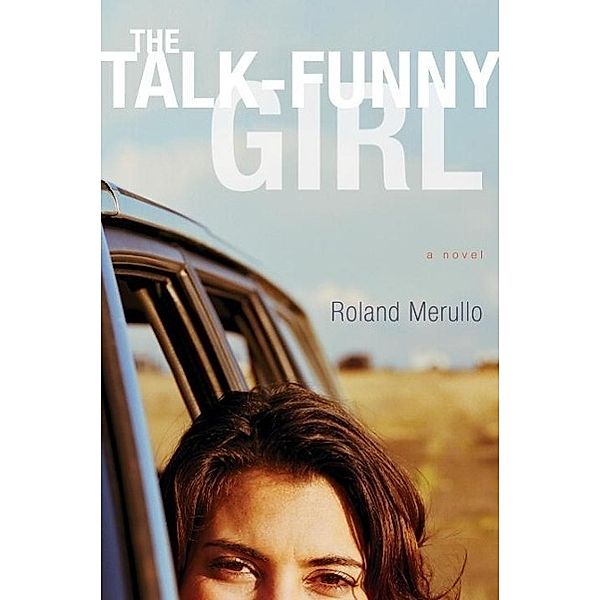 Crown: The Talk-Funny Girl, Roland Merullo
