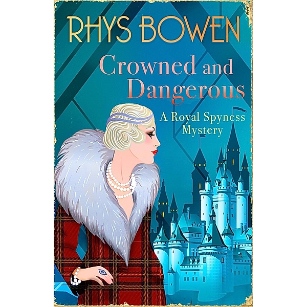 Crowned and Dangerous, Rhys Bowen