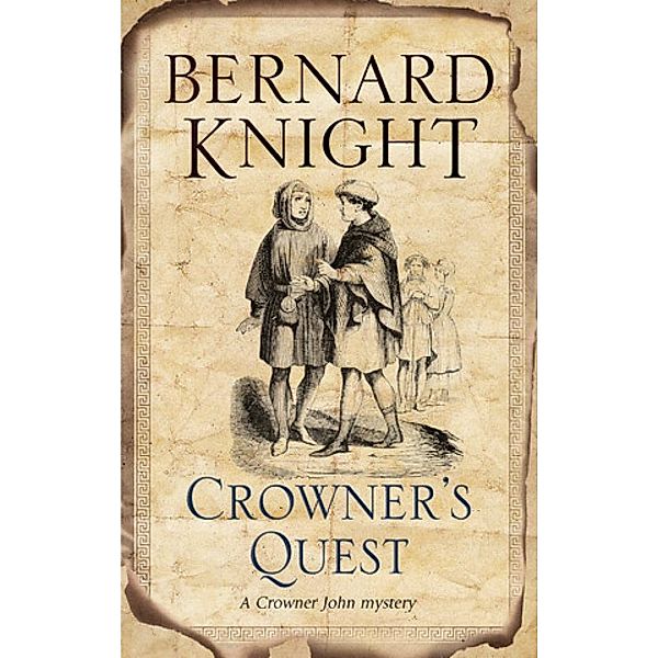 Crowner's Quest / A Crowner John Mystery Bd.3, Bernard Knight