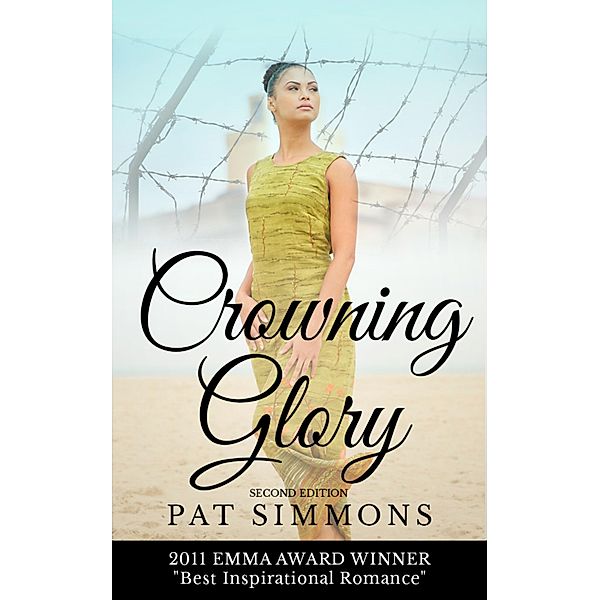 Crowning Glory (Restore My Soul series, #1) / Restore My Soul series, Pat Simmons