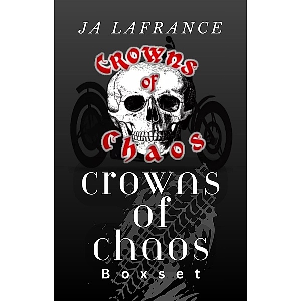 Crowns of Chaos Box set, Ja Lafrance