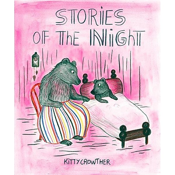 Crowther, K: Stories of the Night, Kitty Crowther