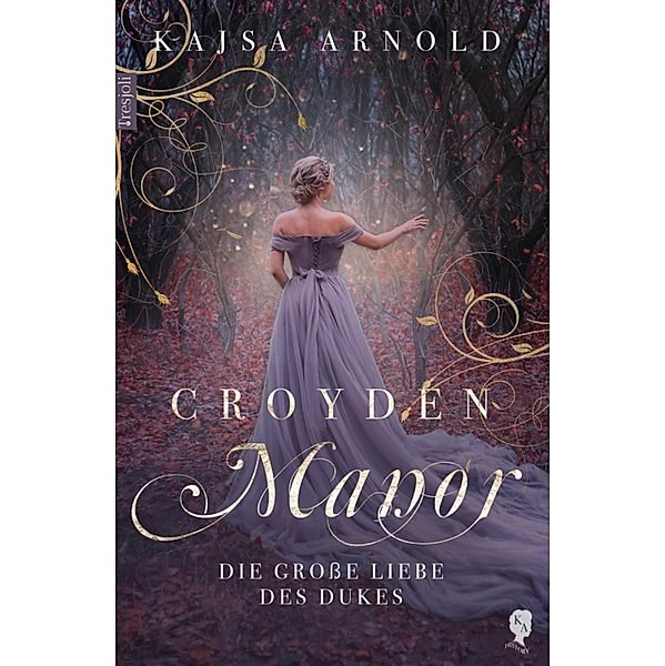 Croyden Manor / Croyden Manor Bd.6, Kajsa Arnold