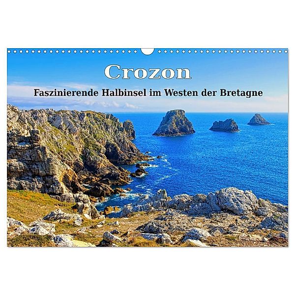 Crozon - Faszinierende Halbinsel im Westen der Bretagne (Wandkalender 2024 DIN A3 quer), CALVENDO Monatskalender, LianeM