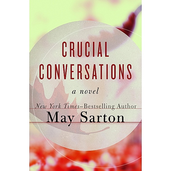 Crucial Conversations, May Sarton